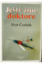 kniha Ještě žiju, doktore, Naše vojsko 1995