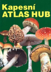 kniha Kapesní atlas hub, Ottovo nakladatelství - Cesty 2002