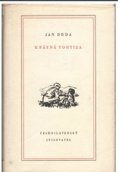 kniha Krásná Tortiza, Československý spisovatel 1952