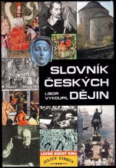 kniha Slovník českých dějin, Julius Zirkus 2000