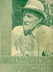 kniha Mičurinovo tajemství o plodech severu, s.n. 1939