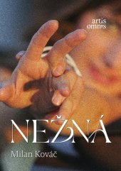 kniha Nežná, Artis omnis 2024