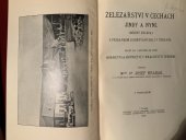 kniha Železářství v Čechách jindy a nyní Druhý díl i doplněk ke spisu Hornictví a hutnictví v král. České [dějiny železa] : s přídavkem o dobývání uhlí v Čechách., Politika 1909
