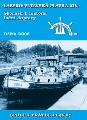 kniha Labsko-vltavská plavba [sborník k historii lodní dopravy]., Mare-Czech 2008