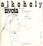 kniha Alkoholy života, Československý spisovatel 1965
