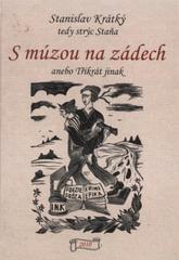 kniha S múzou na zádech, anebo, Třikrát jinak, Jan Piszkiewicz 2010