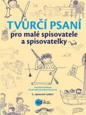 kniha Tvůrčí psaní pro malé spisovatele a spisovatelky, Edika 2017