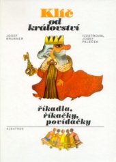 kniha Klíč od království říkadla, říkačky a povídačky, Albatros 1996