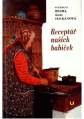 kniha Receptář našich babiček, Univerzum 1991