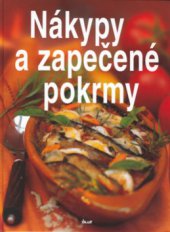 kniha Nákypy a zapečené pokrmy, Ikar 2006