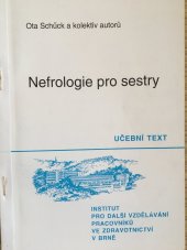 kniha Nefrologie pro sestry Učební text, Institut pro další vzdělávání pracovníků ve zdravotnictví 1994