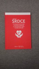 kniha Zdravé srdce 172 praktických rad, 18 tichých varování, 15 užitečných rad, 1 super doplněk, NaturaMed 2020