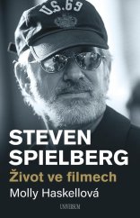 kniha Steven Spielberg Život ve filmech, Universum 2021