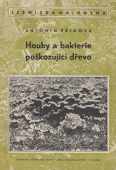 kniha Houby a bakterie poškozující dřevo, SZN 1953