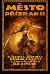 kniha Město přízraků asterionský povídkový román, Straky na vrbě 2009