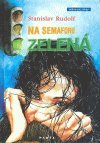 kniha Na semaforu zelená, Parta 1998