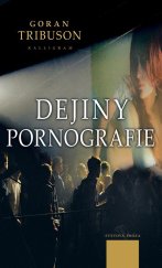 kniha Dejiny pornografie, Kalligram 2008
