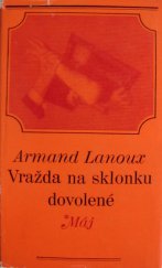 kniha Vražda na sklonku dovolené, Naše vojsko 1969