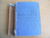 kniha Naše světla Čtení ze životů svatých pro každý den v roce, Exerciční dům 1933