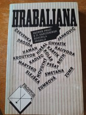 kniha Hrabaliana sborník prací k 75. narozeninám Bohumila Hrabala, Prostor 1990