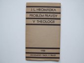 kniha Problém pravdy v theologickém myšlení, Akademická YMCA 1928