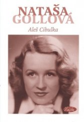 kniha Nataša Gollová život tropí hlouposti, Slávka Kopecká 2008