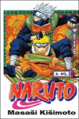 kniha Naruto 3. - Pro své sny, Crew 2011