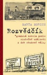 kniha Rozvědčík grafická novela podle skutečné události z dob studené války, Argo 2017