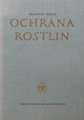 kniha Ochrana rostlin Učební text pro zeměd. techn. školy, SZN 1960