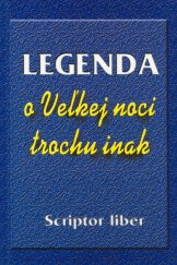 kniha Legenda o Veľkej noci trochu inak, Eko-konzult 2003