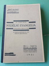 kniha Nedělní evangelia homileticky zpracovaná. Díl 1. - Od neděle Devítník do 6. neděle po velikonocích, Českoslovanská akciová tiskárna 1931