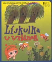 kniha Lískulka u vrbinek, Fragment 2001