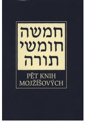 kniha Chamiša chumšej Tora im ha-haftarot - Pět knih Mojžíšových: včetně haftarot, Sefer 2012
