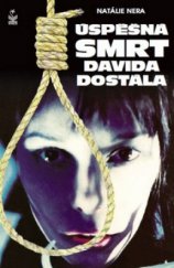 kniha Úspěšná smrt Davida Dostála, Petrklíč 2011