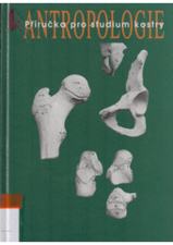 kniha Antropologie příručka pro studium kostry, Národní muzeum 1999