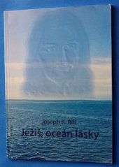 kniha Ježiš, oceán lásky, Obzor 2005
