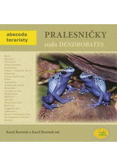 kniha Pralesničky rodu Dendrobates, Robimaus 2011