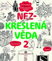 kniha Nezkreslená věda 2, Academia 2024