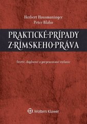 kniha Praktické prípady z rímskeho práva, Wolters Kluwer 2014