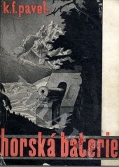 kniha Horská baterie, Svoboda 1931