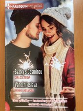kniha Svátky s Cesmínou Vánoční oslava, Harlequin 2019