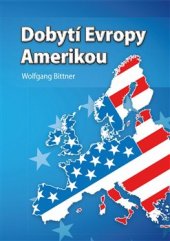 kniha Dobytí Evropy Amerikou, Jaro 2014