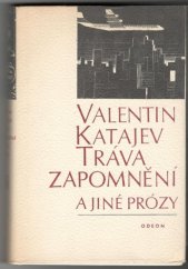 kniha Tráva zapomnění a jiné prózy, Odeon 1975