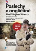 kniha Poslechy v angličtině The Village of Ghosts, Edika 2015