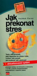 kniha Jak překonat stres testy a cvičení, CPress 2006