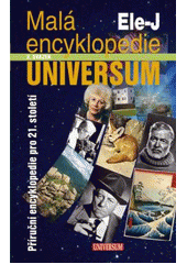 kniha Malá encyklopedie Universum 2. - Ele - J - příruční encyklopedie pro 21. století., Knižní klub 2008