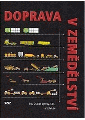 kniha Doprava v zemědělství, Profi Press 2008