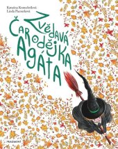 kniha Zvědavá čarodějka Agáta, Fragment 2020