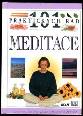 kniha 101 praktických rad Meditace, Ikar 1999