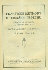 kniha Praktické methody k dosažení úspěchu = [Practical methods to insure success], Sfinx 1919